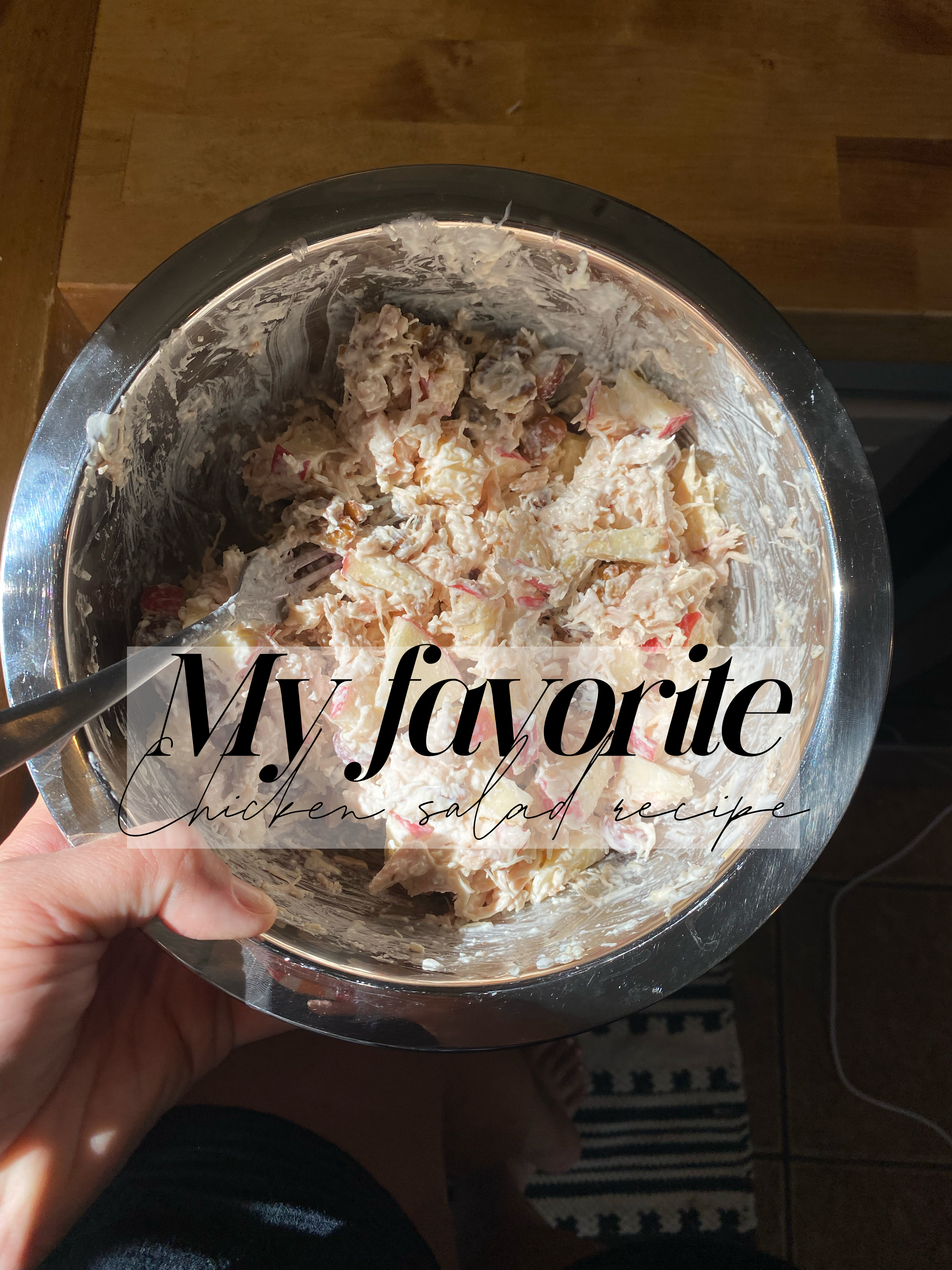 My Favorite Chicken Salad Recipe